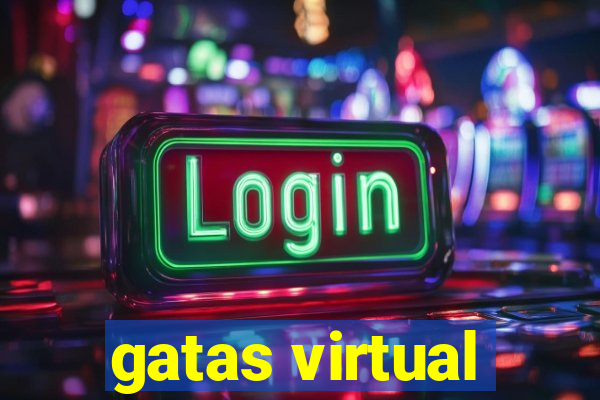 gatas virtual